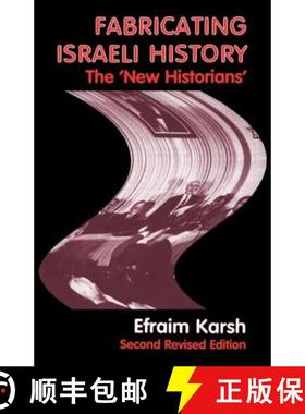 【3-4周达】Fabricating Israeli History : The 'New Historians' [9780714680637]