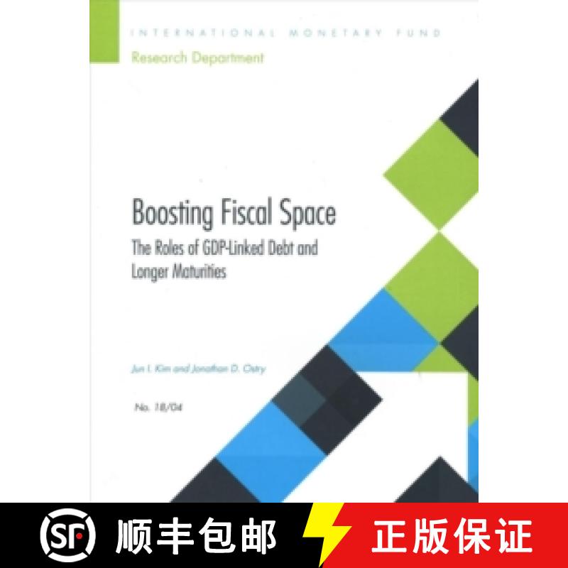 【3-4周达】Boosting Fiscal Space: the roles of GDP-linked debt and longer maturities [9781484330937]