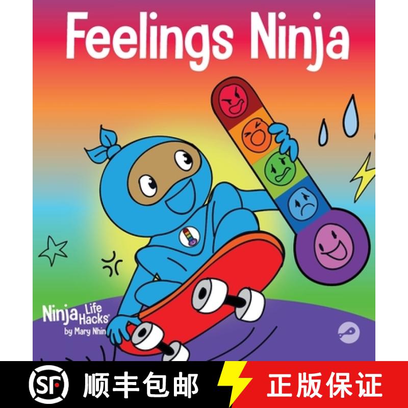 【3-4周达】Feelings Ninja : A Social, Emotional Children's Book About Recognizing and Identifying You... [9781637312414]