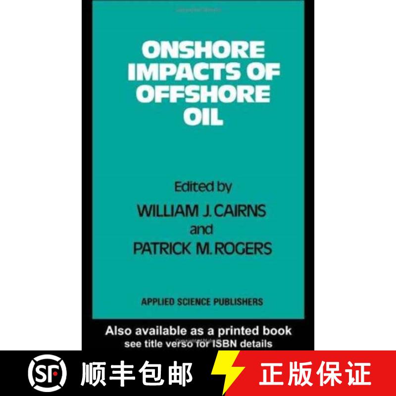 预订 Onshore Impacts of Offshore Oil [9780853349747]