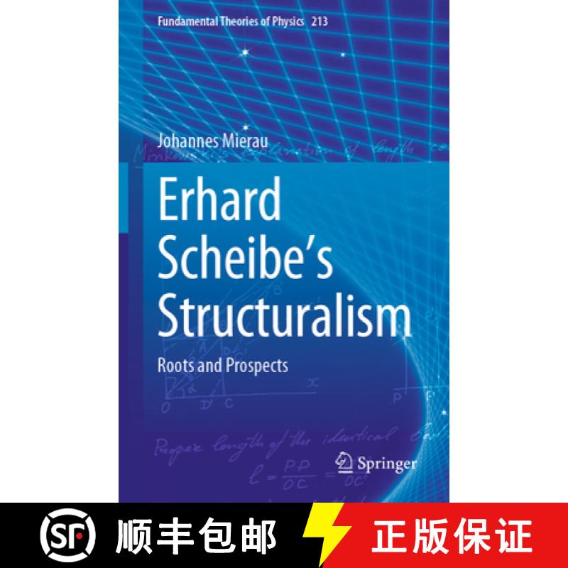 【3-4周达】Erhard Scheibe's Structuralism: Roots and Prospects [9783031253492]