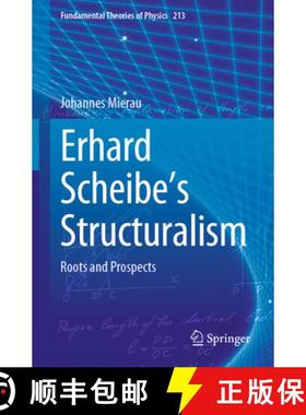 【3-4周达】Erhard Scheibe's Structuralism: Roots and Prospects [9783031253492]