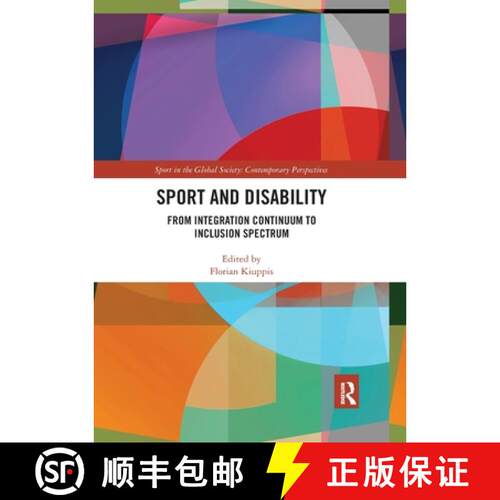 【3-4周达】Sport and Disability: From Integration Continuum to Inclusion Spectrum [9780367589318]