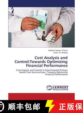 预订 Cost Analysis and Control: Towards Optimizing Financial Performance [9783659644054]