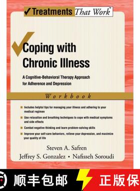 【3-4周达】Coping with Chronic Illness: A Cognitive-Behavioral Therapy Approach for Adherence and Dep... [9780195315158]