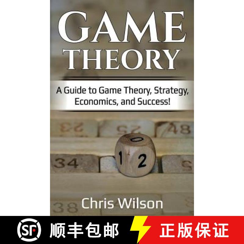 【2-3周达】Game Theory: A Guide to Game Theory, Strategy, Economics, and Success! [9781925989236]