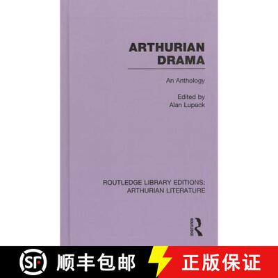 【3-4周达】精装 Arthurian Drama: An Anthology: An Anthology [9781138778023]