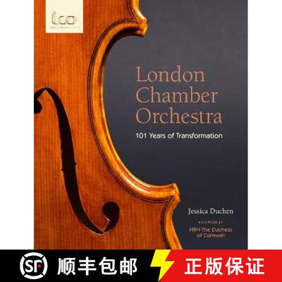 【3-4周达】London Chamber Orchestra: 101 Years of Transformation [9781399917827]