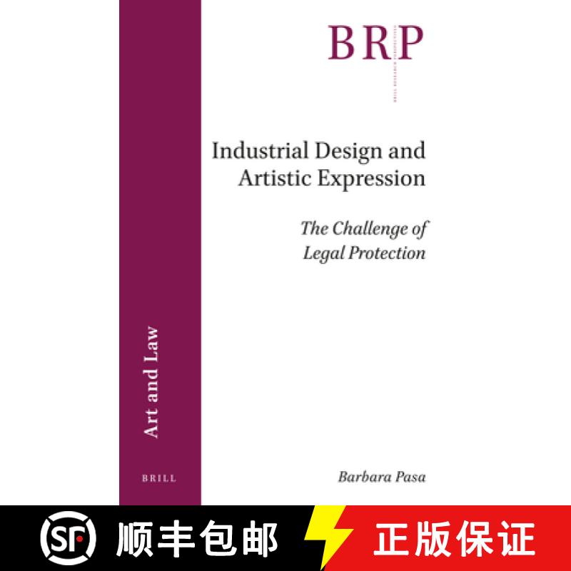 【3-4周达】Industrial Design and Artistic Expression: The Challenge of Legal Protection [9789004430303]