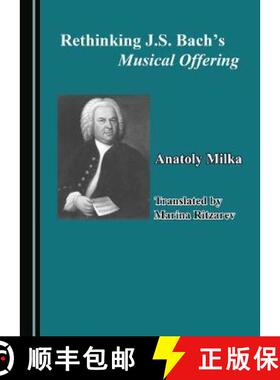 预订 Rethinking J.S. Bachâ (Tm)S Musical Offering [9781527537064]