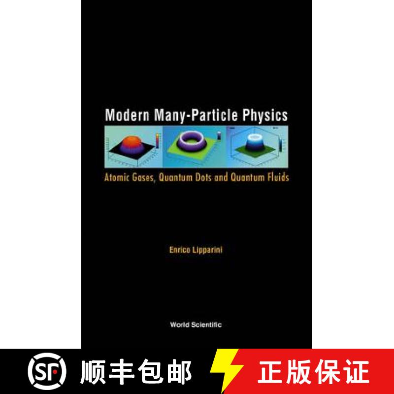 【3-4周达】Modern Many-Particle Physics: Atomic Gases, Quantum Dots and Quantum Fluids [9789812383457]
