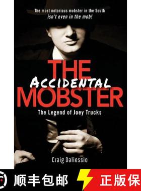 预订 The Legend of Joey Trucks: The Accidental Mobster [9780984533619]