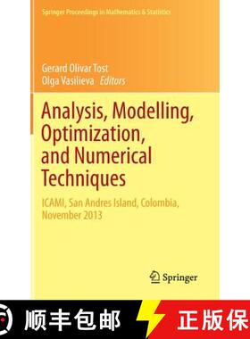 【3-4周达】Analysis, Modelling, Optimization, and Numerical Techniques : ICAMI, San Andres Island, Co... [9783319125824]