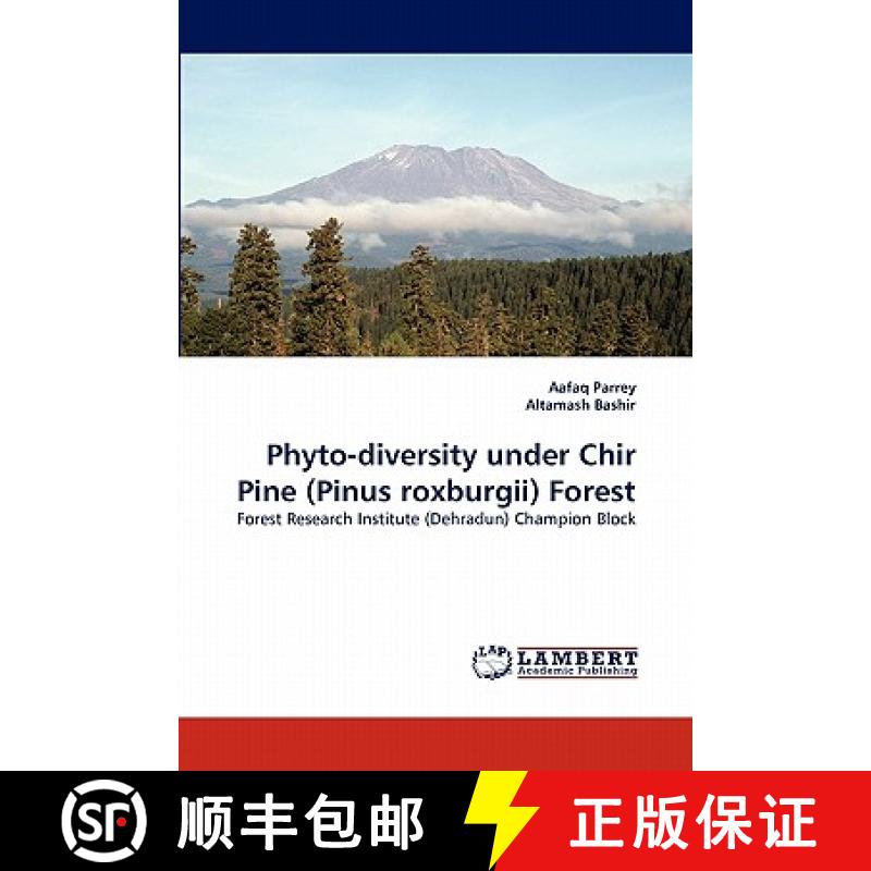 预订 Phyto-Diversity Under Chir Pine (Pinus Roxburgii) Forest [9783844301052]