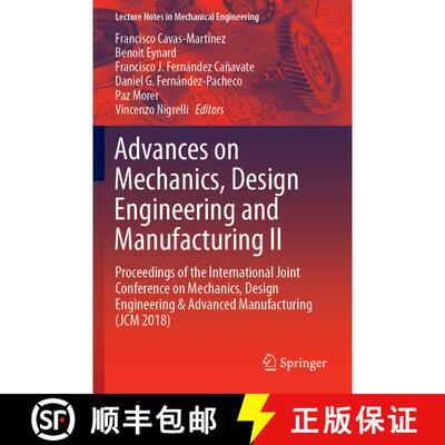 【3-4周达】Advances on Mechanics, Design Engineering and Manufacturing II: Proceedings of the Interna... [9783030123482]