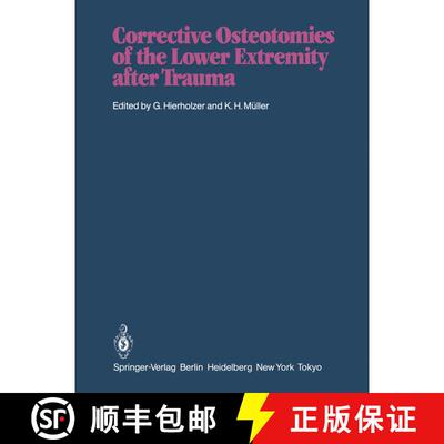 【3-4周达】Corrective Osteotomies of the Lower Extremity after Trauma [9783642707766]