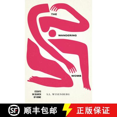 【3-4周达】The Wandering Womb: Essays in Search of Home [9781625347350]