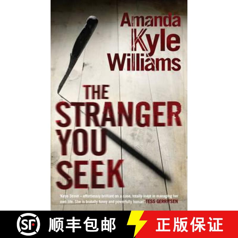【3-4周达】Stranger You Seek (Keye Street 1): An unputdownable thriller with spine-tingling twists [9780755384181]