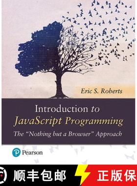 【3-4周达】Introduction to JavaScript Programming: The Nothing but a Browser Approach [9780135245859]