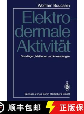 【3-4周达】Elektrodermale Aktivität : Grundlagen, Methoden und Anwendungen [9783662069691]