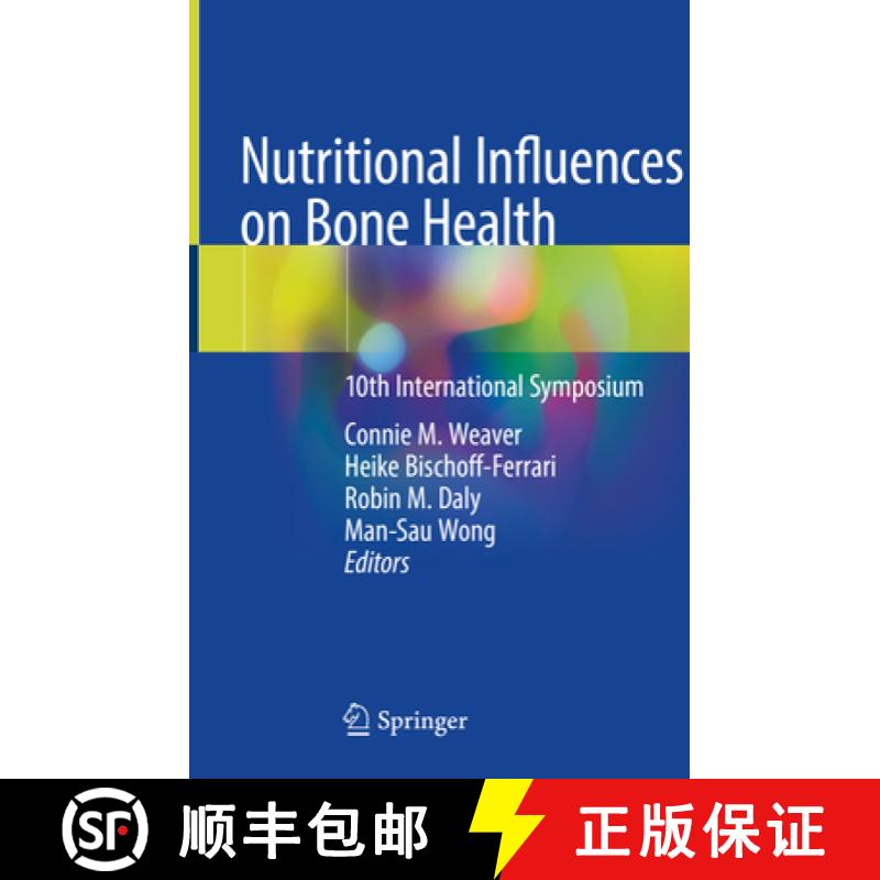 【3-4周达】Nutritional Influences on Bone Health: 10th International Symposium [9783319984636]