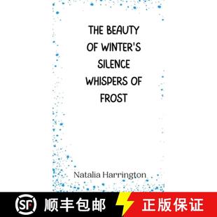 Silence Beauty 9789916945544 Frost Whispers Winter The 预订
