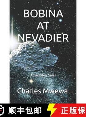 【3-4周达】BOBINA  AT  NEVADIER: A Short Story Series [9781998788439]