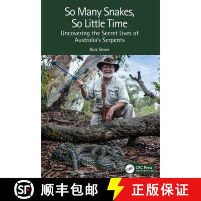 【3-4周达】So Many Snakes, So Little Time: Uncovering the Secret Lives of Australia's Serpents [9781032232928]
