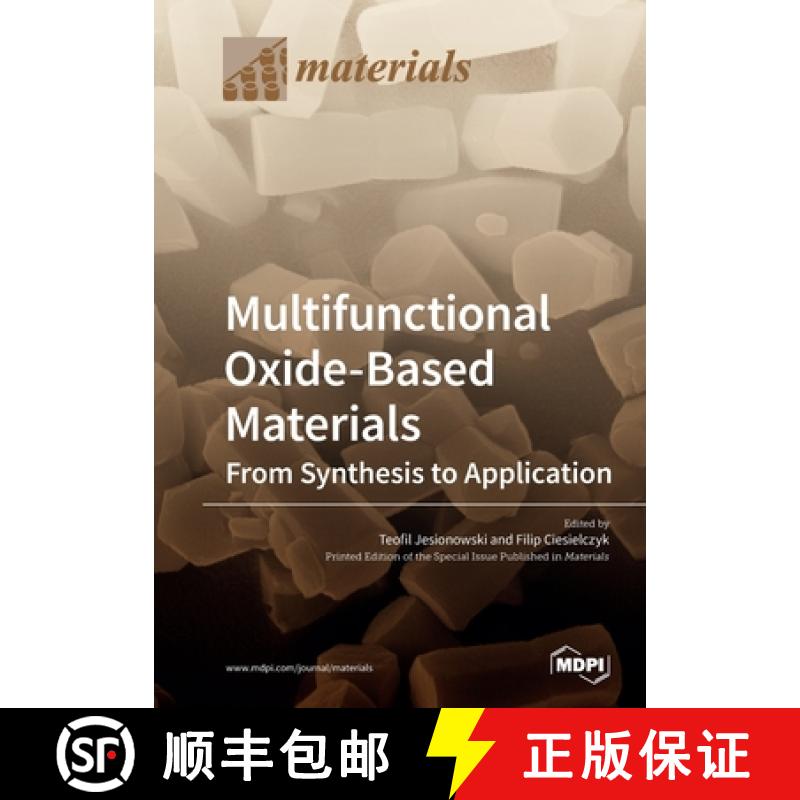 【2-3周达】Multifunctional Oxide-Based Materials: From Synthesis to Application [9783039213979]