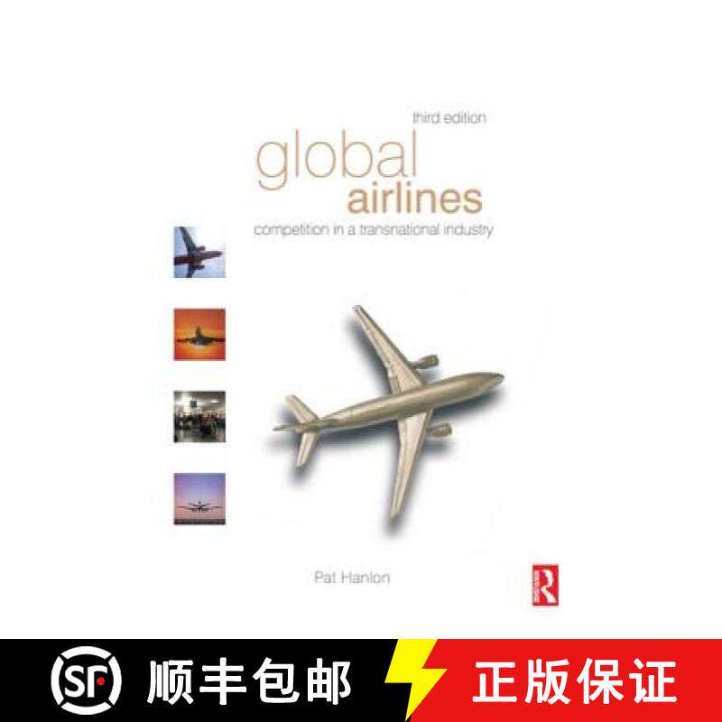 【3-4周达】Global Airlines: Competition in a transnational industry [9780750664394]