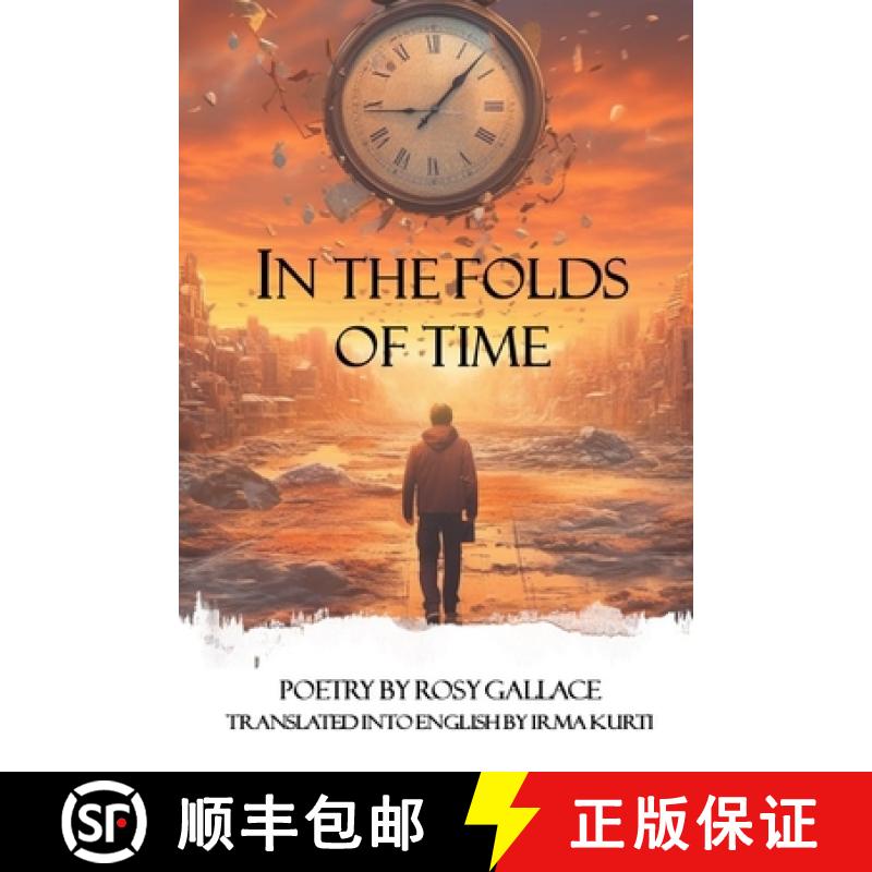 【2-3周达】In the Folds of Time: Collected Poems [9781960038371]