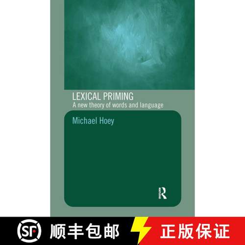 【3-4周达】Lexical Priming : A New Theory of Words and Language [9780415328630]