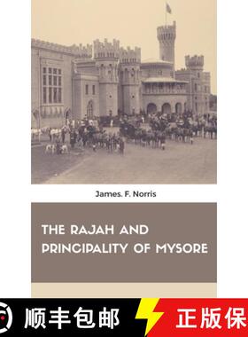 预订 The Rajah and Principality of Mysore [9789387867123]
