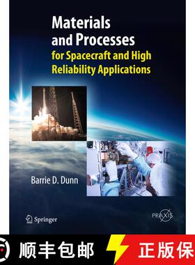 【3-4周达】Materials and Processes: for Spacecraft and High Reliability Applications (1st ed. 2016) [9783319233611]