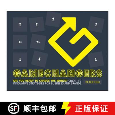 【3-4周达】Gamechangers - Creating Innovative Strategies For Business And Brands; Lessons In Innovati... [9781118956977]