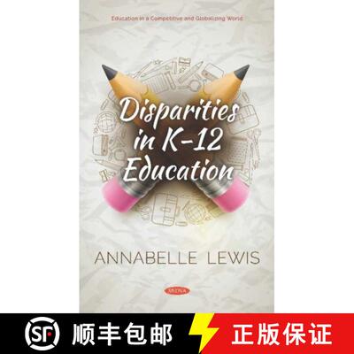 【3-4周达】Disparities in K- 12 Education [9781536150735]