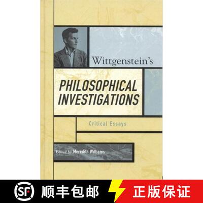 【3-4周达】Wittgenstein's Philosophical Investigations : Critical Essays [9780742541917]