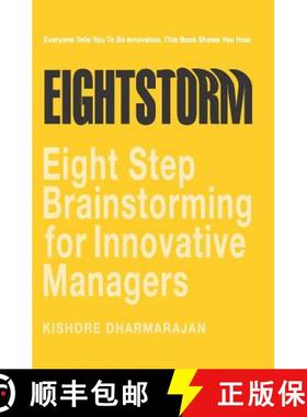 【3-4周达】Eightstorm: Eight Step Brain Storming for Innovative Managers [9781419668319]