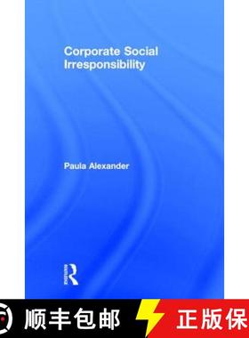 【3-4周达】CORPORATE SOCIAL IRRESPONSIBILITY, [9780415721455]