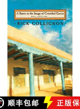 【3-4周达】A Santo in the Image of Cristobal Garcia [9781936071623]