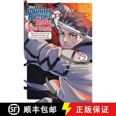 【3-4周达】From Old Country Bumpkin to Master Swordsman, Vol. 2: My Hotshot Disciples Are All Grown U... [9798855401912]