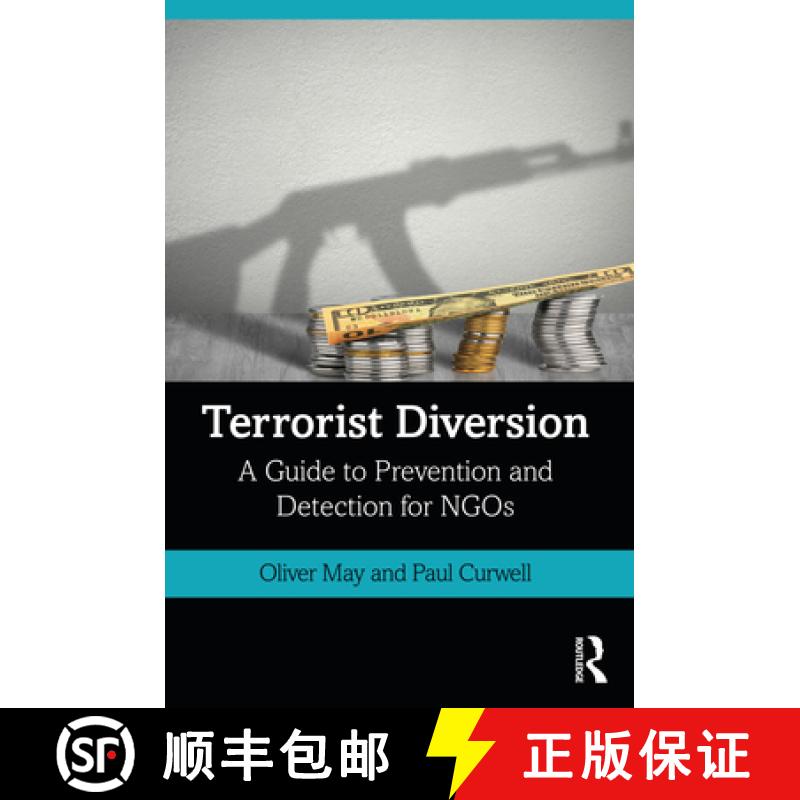 【3-4周达】Terrorist Diversion: A Guide to Prevention and Detection for NGOs [9781138338081]