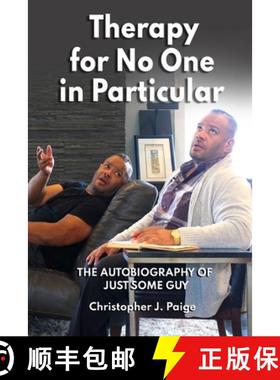 【3-4周达】Therapy for No One in Particular: The Autobiography of Just Some Guy [9781954493155]