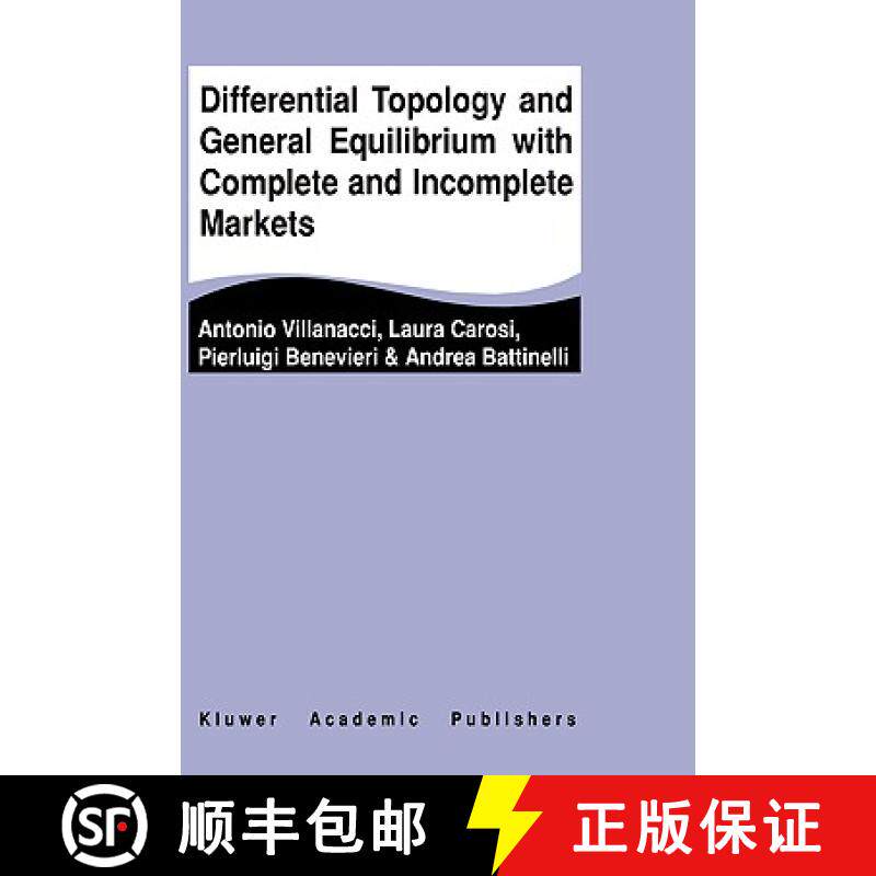 【3-4周达】Differential Topology and General Equilibrium with Complete and Incomplete Markets [9781402072017]