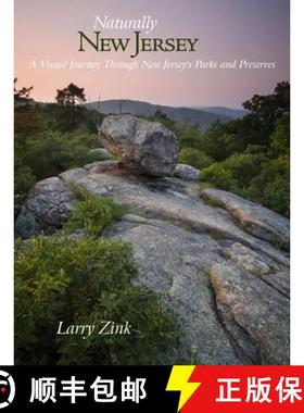 【3-4周达】Naturally New Jersey: A Visual Journey Through New Jerseys Parks and Preserves: A Visual J... [9780764339974]