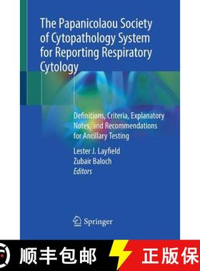 【3-4周达】Papanicolaou Society of Cytopathology System for Reporting Respiratory Cytology: Definitio... [9783319972343]
