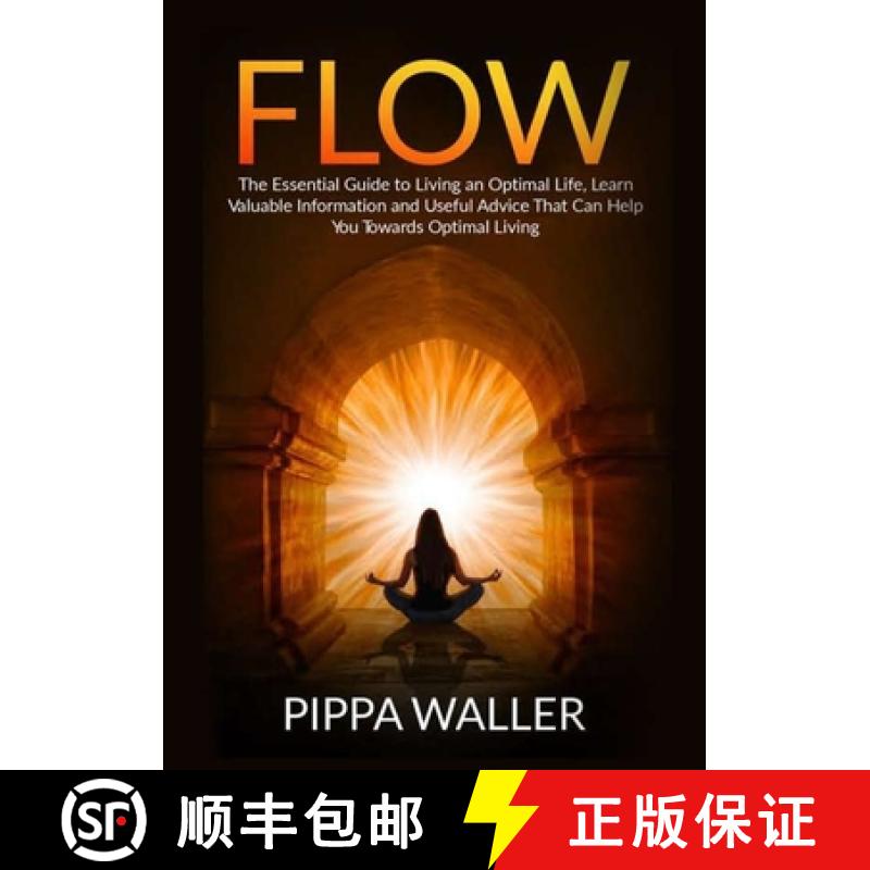 【3-4周达】Flow: The Essential Guide to Living an Optimal Life, Learn Valuable Information and Useful... [9786069836996]