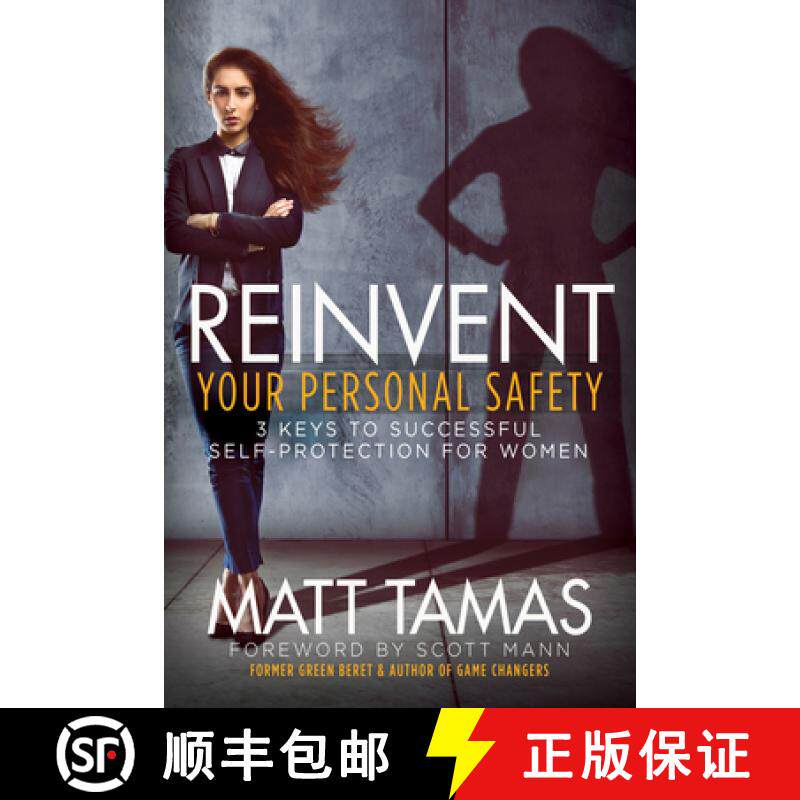 【3-4周达】Reinvent Your Personal Safety : 3 Keys to Successful Self-Protection for Women [9781683505082]