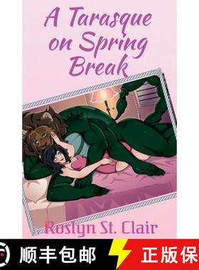 【3-4周达】A Tarasque On Spring Break [9798227586445]