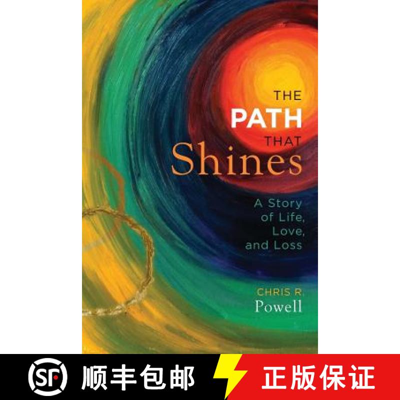 【3-4周达】The Path That Shines: A Story of Life, Love, and Loss [9781938990106]